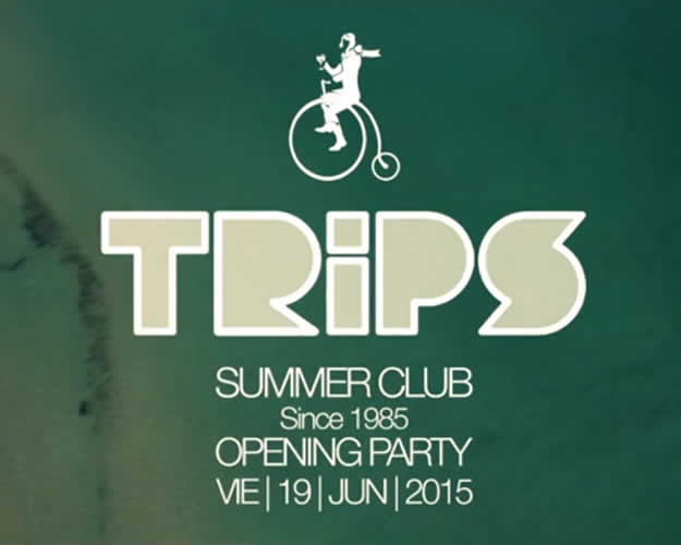 Trips - Opening Party